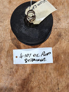 4107 OIL PUMP STRAINER